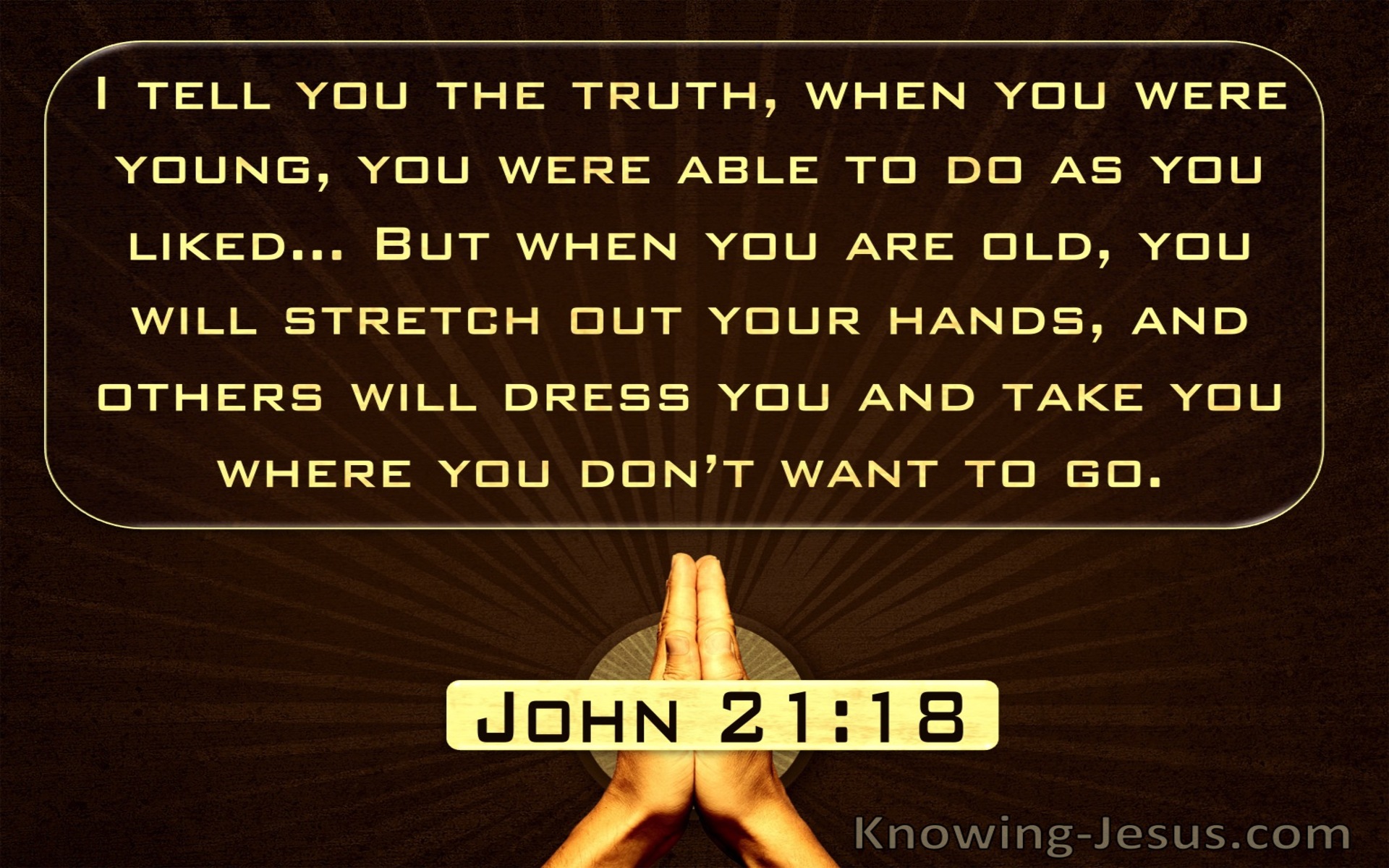 John 21:18 When You Are Old You Will Stretch Out Your Hands (windows)10:05